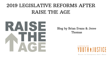 2019 Legislative Reforms After Raise the Age
